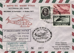 1977-volo Con Elicottero La Spezia Bologna Busta 8^ Raduno Nazionale Marinai D'I - Airmail