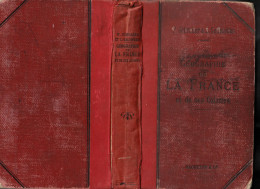 F. Schrader Et L. Gallouédec. Géographie De La France Et De Ses Colonies, 1894 - 12-18 Years Old