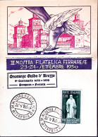 1950-FERRARA 9 Mostra Filatelica (24.9) Annullo Speciale Su Cartolina Affrancata - Exhibitions