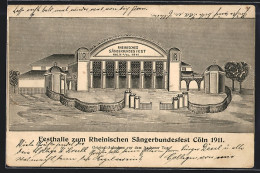 AK Cöln, Die Festhalle Zum Rheinischen Sängerbundfest 1911  - Koeln