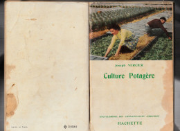 Joseph Vercier. Culture Potagère. Hachette, 1967 - Giardinaggio