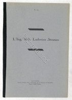 Biografia - L'Ing. Nobile Ludovico Straneo - (Alessandria) - 1935 - Other & Unclassified