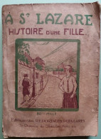 C1 Cavier A SAINT LAZARE Histoire D UNE FILLE 1926 Complet REPORTAGES POPULAIRES Port Inclus France - 1901-1940