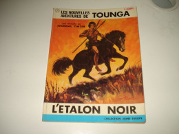 C55 / Tounga  " L'étalon Noir " - Collection Jeune Europe 71 - EO De 1971 - Autres & Non Classés