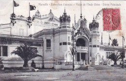 13 - MARSEILLE   -   Exposition Coloniale - Palais De L'Indo-Chine - Entrée Principale - Kolonialausstellungen 1906 - 1922