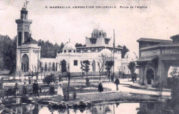 13 - MARSEILLE   -   Exposition Coloniale - Palais De L'Algerie - Exposiciones Coloniales 1906 - 1922