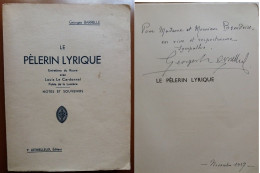 C1 BARELLE Le PELERIN LYRIQUE Entretiens LOUIS LE CARDONNEL Dedicace ENVOI Signed Port Inclus France - Libri Con Dedica