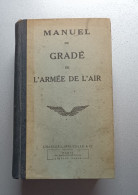 Manuel Du Gradé De L’Armée De L’Air – 72° édition – Année 1945 - 1901-1940