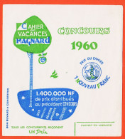 10139 ● Buvard  MAGNARD Cahier Vacances Concours 1960 Prix 1 Nouveau Franc 1.400.00 NF De Prix Distribués Buvard - Papierwaren