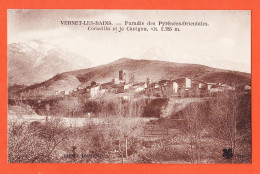 10467 ● Etat Parfait-VERNET-LES-BAINS PARADIS Des Pyrénées Orientales CORNEILLA Le CANIGOU 1920s VERNET SOUVENIR MTIL - Andere & Zonder Classificatie