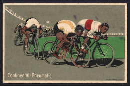 AK Radsportler Beim Rennen, Reklame Der Continental-Pneumatic  - Werbepostkarten