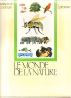 Le Monde De La Nature. L’univers En Couleurs, Larousse, 1997 - Enciclopedias