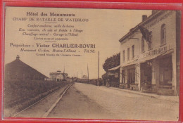 Carte Postale Belgique  Waterloo  Hotel Des Monments  Victor Charlier Bovri  Prop.  Très Beau Plan - Waterloo