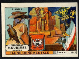 Meurisse - Ca 1930 - 41 - Le Faune Ornementale, Ornamental Fauna - 1 - L'Aigle, Eagle - Otros & Sin Clasificación