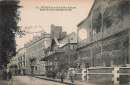 Néris Les Bains * La Rue Boirot Desjerviers * Les Villas * Hôtel De La Promenade - Neris Les Bains