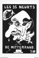 LES 35 HEURTS DE MITTERAND   PAR JACQUES LARDIE - Satirische