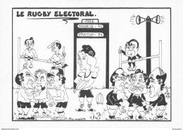 LE RUGBY ELECTORAL  1986 PAR JACQUES LARDIE - Satirische
