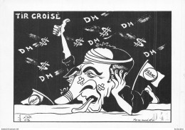 TIR CROISE  PAR JACQUES LARDIE - Satiriques