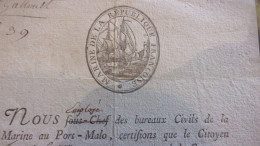 1794 PORT MALO ( SAINT MALO ) CERTIFICAT MARINE DE LA REPUBLIQUE FRANCOISE VAISSEAU REPUBLIQUE CAPITAINE JAUQUEREY - Documenti Storici