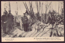 LA GUERRE 1914 - 15 ENTREE D UNE TRANCHEE DANS UN BOIS DE L ARGONNE - Guerre 1914-18