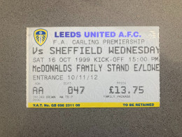 Leeds United V Sheffield Wednesday 1999-00 Match Ticket - Tickets & Toegangskaarten