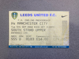 Leeds United V Manchester City 2000-01 Match Ticket - Biglietti D'ingresso