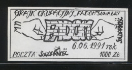 POLAND SOLIDARITY SOLIDARNOSC 1991 NZS FADOM OCCUPATIONAL STRIKE SUWALKI - RECTANGULAR (SOLID 1295/1001) - Viñetas Solidarnosc