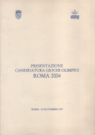 OLYMPIC - ITALIA ROMA 1995 - PRESENTAZIONE CANDIDATURA GIOCHI OLIMPICI ROMA 2004 - FOLDER RICORDO - A - Estate 2004: Atene