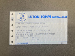 Luton Town V Newcastle United 1993-94 Match Ticket - Tickets & Toegangskaarten