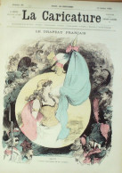 La Caricature 1880 N°  29 Le Drapeau Français Barret Dranet - Magazines - Before 1900