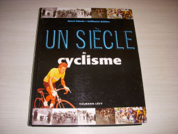 CYCLISME LIVRE Herve PATURLE Guillaume REBIERE Un SIECLE De CYCLISME ANQUETIL    - Sport