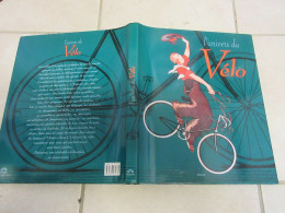 CYCLISME LIVRE Francoise Et Serge LAGET L'UNIVERS Du VELO 2001 140p.             - Sport