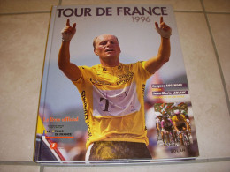 CYCLISME LIVRE D'OR TOUR De FRANCE 1996 1er RIIS Par Jacques AUGENDRE 100p. - Sport