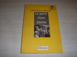 CYCLISME LIVRE Christian LABORDE Le PETIT LIVRE JAUNE 2000 Ed MAZARINE - Sport