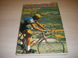 CYCLISME LIVRE ANQUETIL CHANY SCOB CYCLISME COMPETITIONS LOISIRS 1975 190p. - Sport