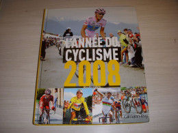 ANNEE DU CYCLISME 2008 CONTADOR JEUX OLYMPIQUES Le CYCLISME En CHINE SASTRE - Sport