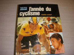 ANNEE DU CYCLISME 1979 HINAULT SARRONI KNETEMANN MOSER RAAS THURAU MAERTENS - Sport