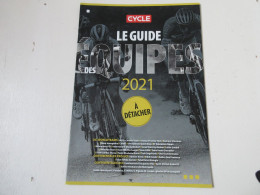 CYCLISME GUIDE Des EQUIPES 2021 Et CARTE TOUR De FRANCE Le CYCLE 24 Pages.      - Sport