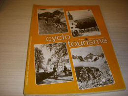 CYCLOTOURISME 248 07.1977 TOUR Du DOUBS TECHNIQUE DIRECTION De La BICYCLETTE - Sport