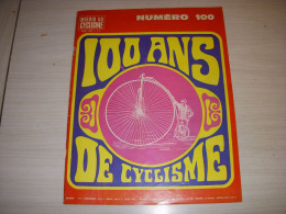 MIROIR Du CYCLISME 100 06.1968 100 ANS DE CYCLISME De LAPIZE A MERCKX COPPI - Sport