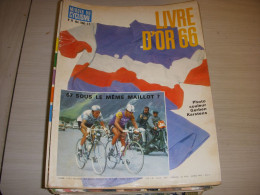 MIROIR Du CYCLISME 079 11.1966 LIVRE D’OR 66 ANQUETIL MERCKX TOUS Les RESULTATS - Sport