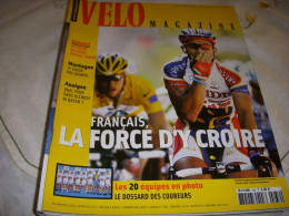 VELO MAG 432 07.2006 PHOTOS 20 EQUIPES PROFILS COLS SANS BASSO ULLRICH SEVILLA - Sport