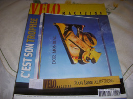 VELO MAG 415 12.2004 VELO D’OR ARMSTRONG ABSALON Les 150 VICTOIRES De 2004 - Sport