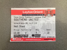 Leyton Orient V Southend United 2007-08 Match Ticket - Tickets & Toegangskaarten