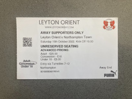 Leyton Orient V Northampton Town 2022-23 Match Ticket - Tickets - Entradas