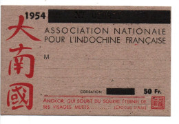 CARTE MEMBRE ASSOCIATION NATIONALE INDOCHINE FRANCAISE 1954  INDOCHINA - Documents