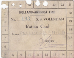 RATION CARD - LÍNEA HOLANDA-AMERICA - No. 193 SS VOLENDAM - Historical Documents