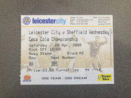 Leicester City V Sheffield Wednesday 2007-08 Match Ticket - Biglietti D'ingresso