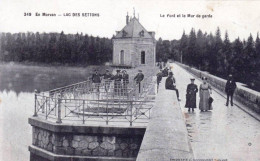 58 - Nievre -  LAC Des SETTONS -   Le Pont Et Le Mur De Garde - Other & Unclassified