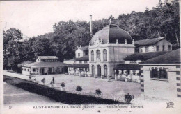 58 - Nievre -  SAINT HONORE Les BAINS -  L'établissement Thermal - Saint-Honoré-les-Bains